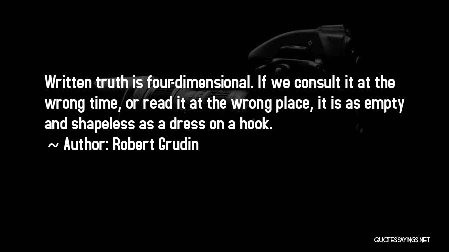 Robert Grudin Quotes 875035