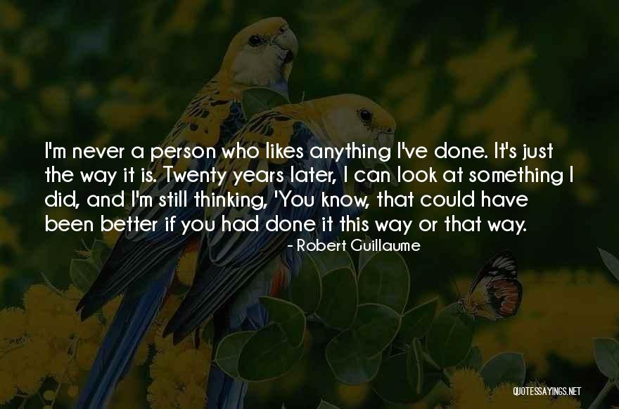 Robert Guillaume Quotes 1177988