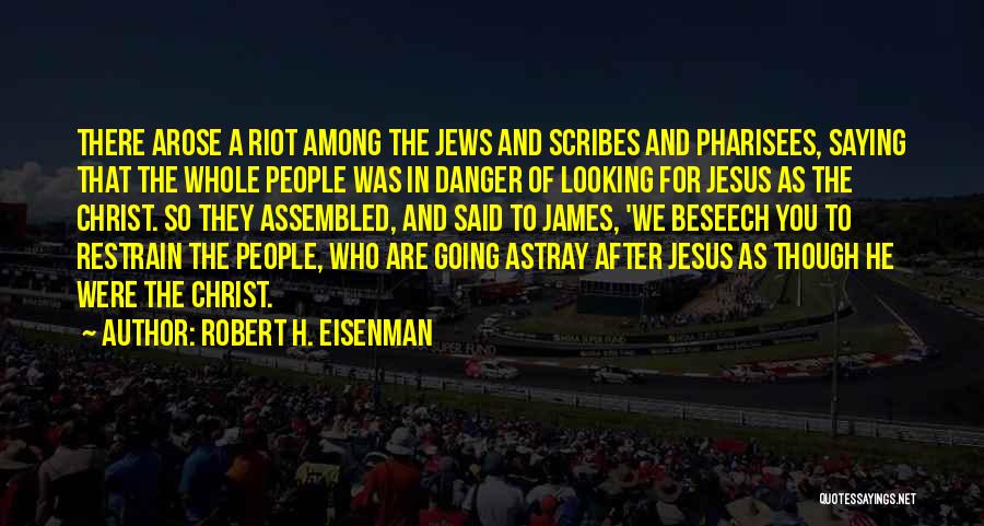 Robert H. Eisenman Quotes 1701441