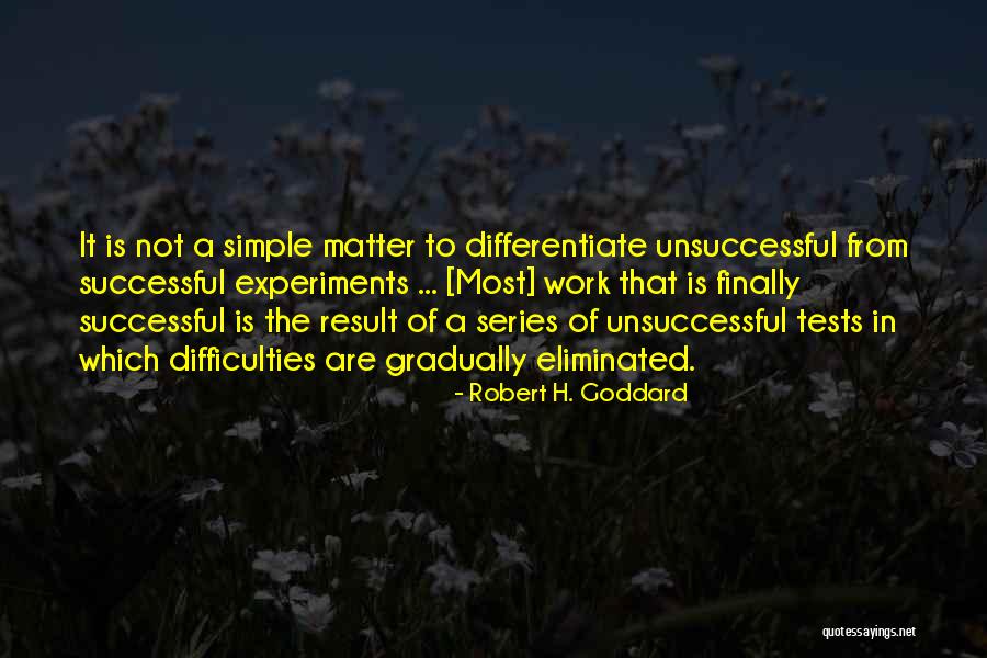 Robert H. Goddard Quotes 1886129