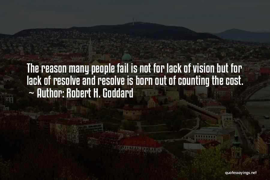Robert H. Goddard Quotes 2236042