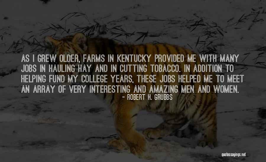 Robert H. Grubbs Quotes 1505307