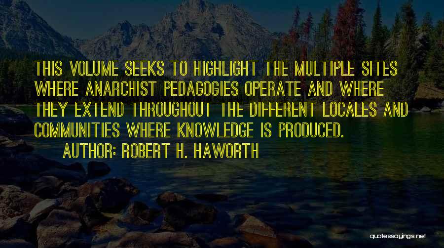 Robert H. Haworth Quotes 980865