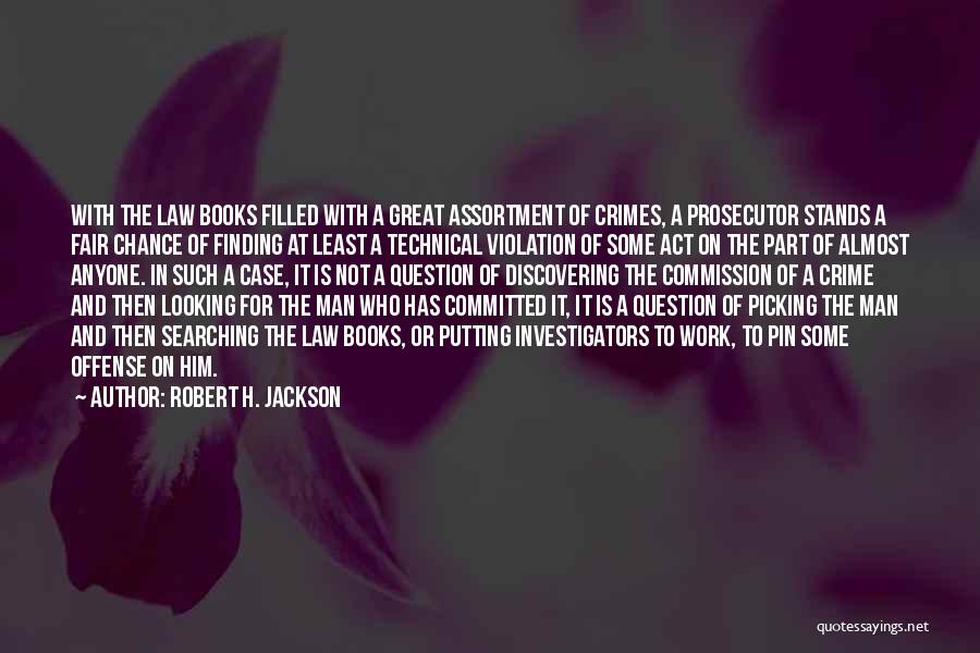 Robert H. Jackson Quotes 1273629