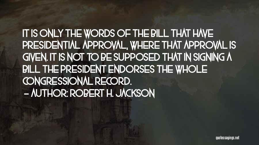 Robert H. Jackson Quotes 1382703