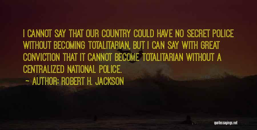 Robert H. Jackson Quotes 1538804