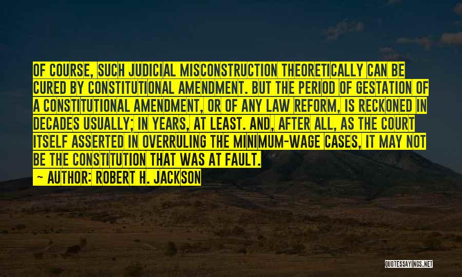 Robert H. Jackson Quotes 559916