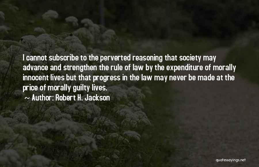 Robert H. Jackson Quotes 610977