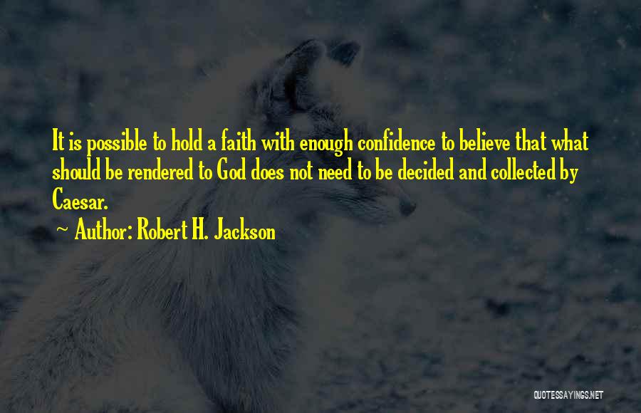 Robert H. Jackson Quotes 771378