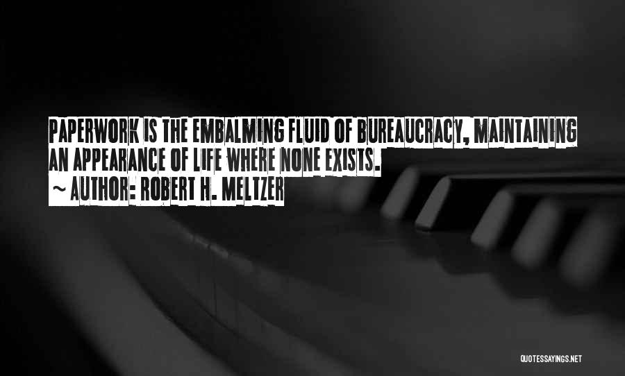 Robert H. Meltzer Quotes 250323