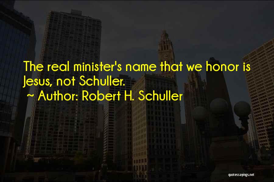 Robert H. Schuller Quotes 1689342