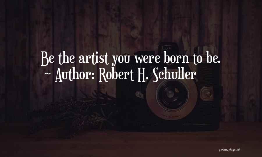 Robert H. Schuller Quotes 1899779