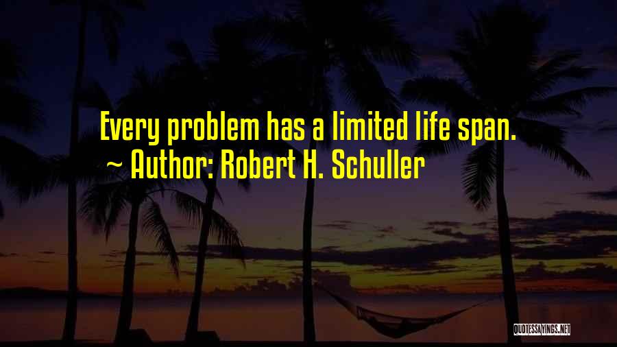 Robert H. Schuller Quotes 2236550