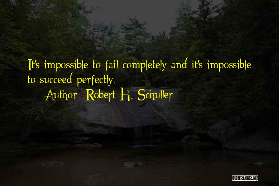 Robert H. Schuller Quotes 236712