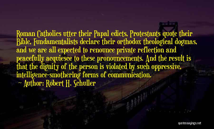 Robert H. Schuller Quotes 309610