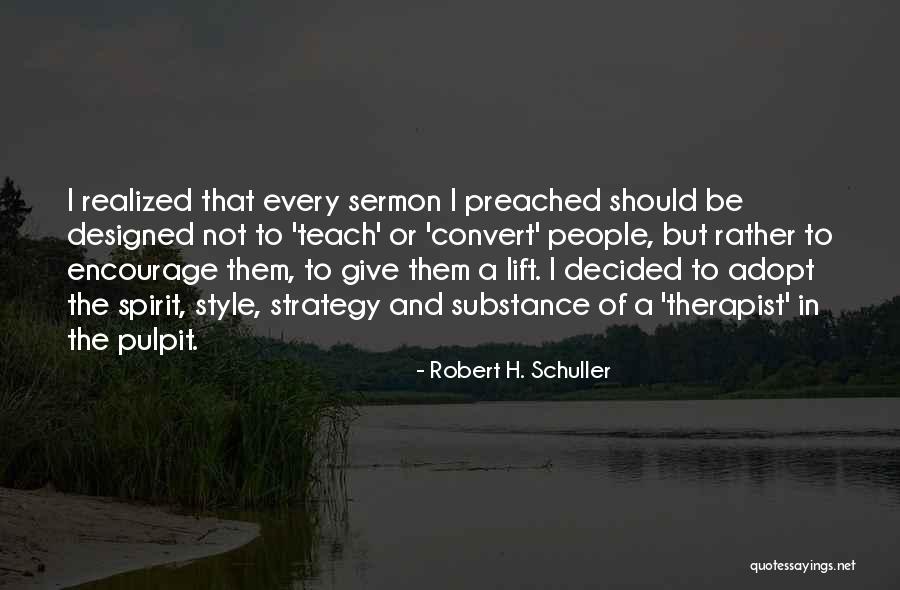 Robert H. Schuller Quotes 497225