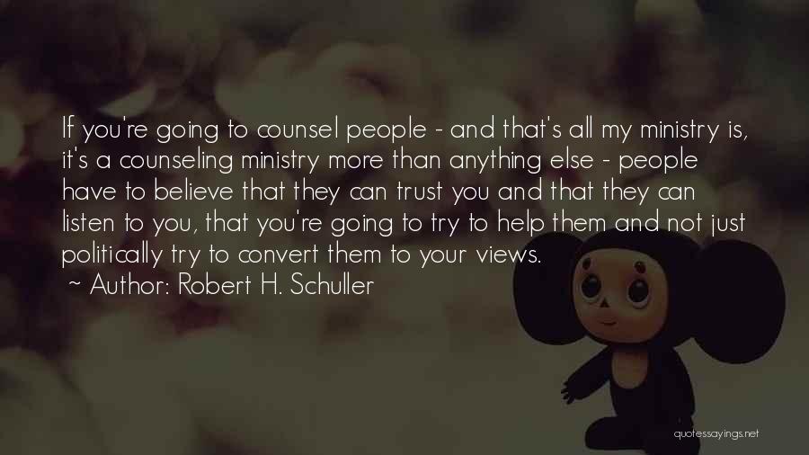 Robert H. Schuller Quotes 504093