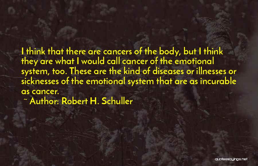 Robert H. Schuller Quotes 762828