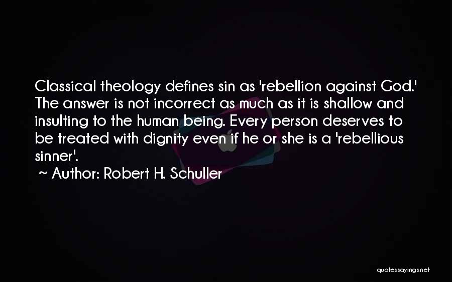 Robert H. Schuller Quotes 859399 Robert H. Schuller Quotes 859399