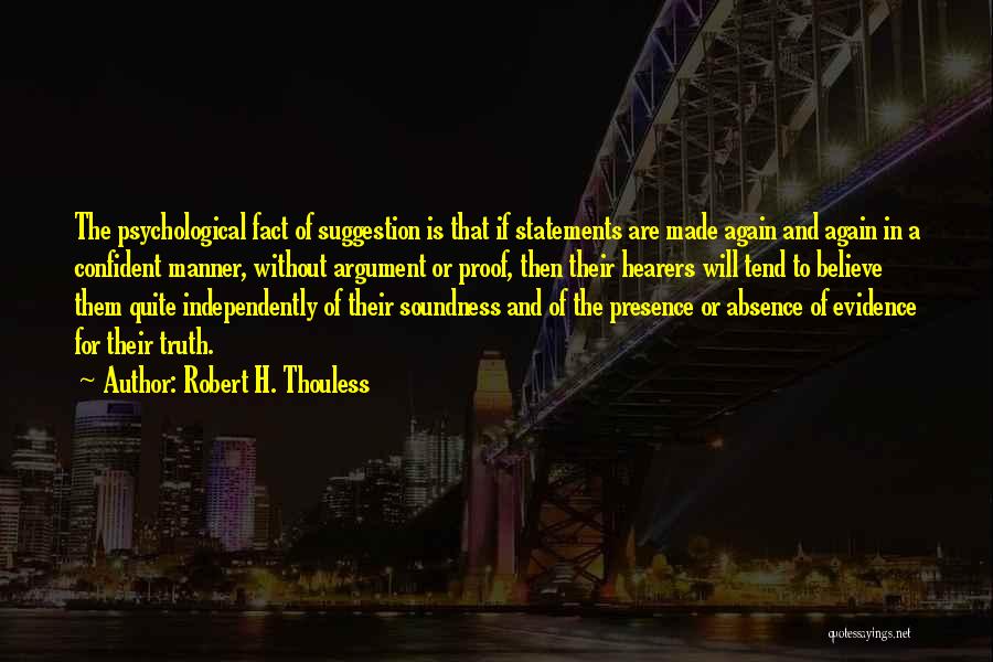 Robert H. Thouless Quotes 396963
