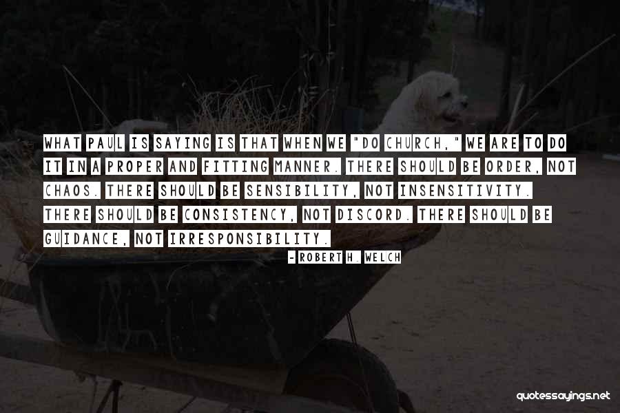 Robert H. Welch Quotes 2064401 Robert H. Welch Quotes 2064401