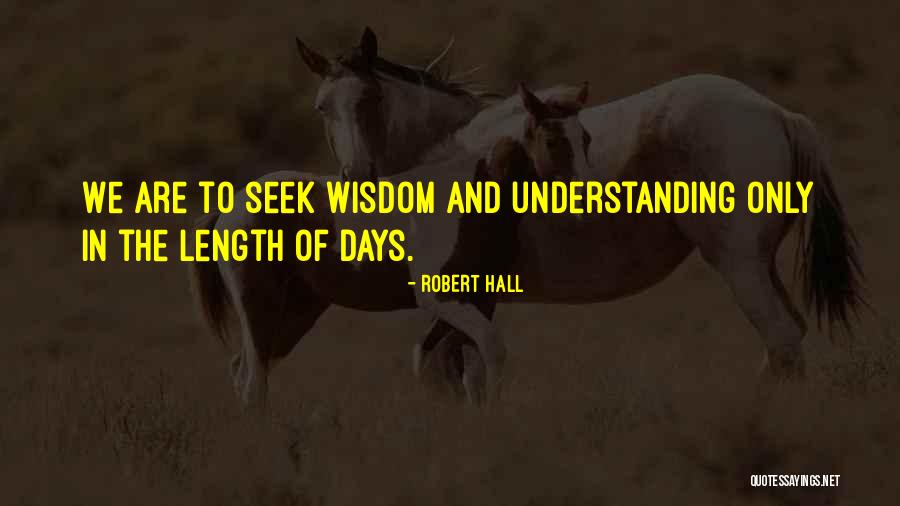 Robert Hall Quotes 1488875