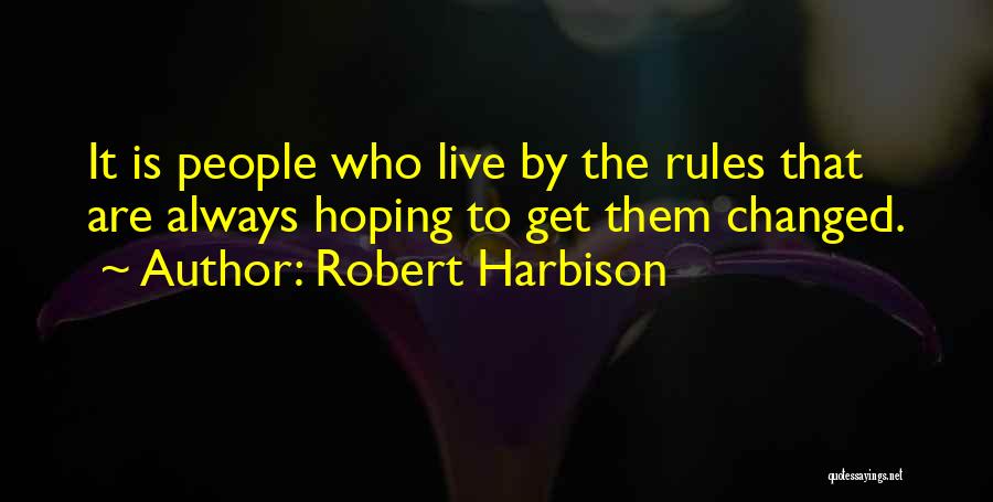 Robert Harbison Quotes 476715