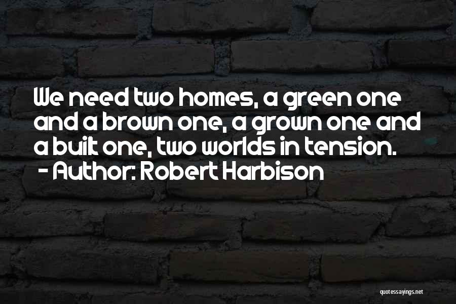 Robert Harbison Quotes 923854