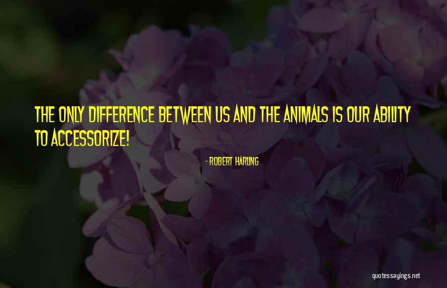 Robert Harling Quotes 724903 Robert Harling Quotes 724903