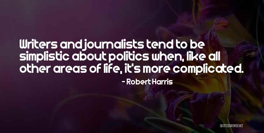 Robert Harris Quotes 1455089 Robert Harris Quotes 1455089