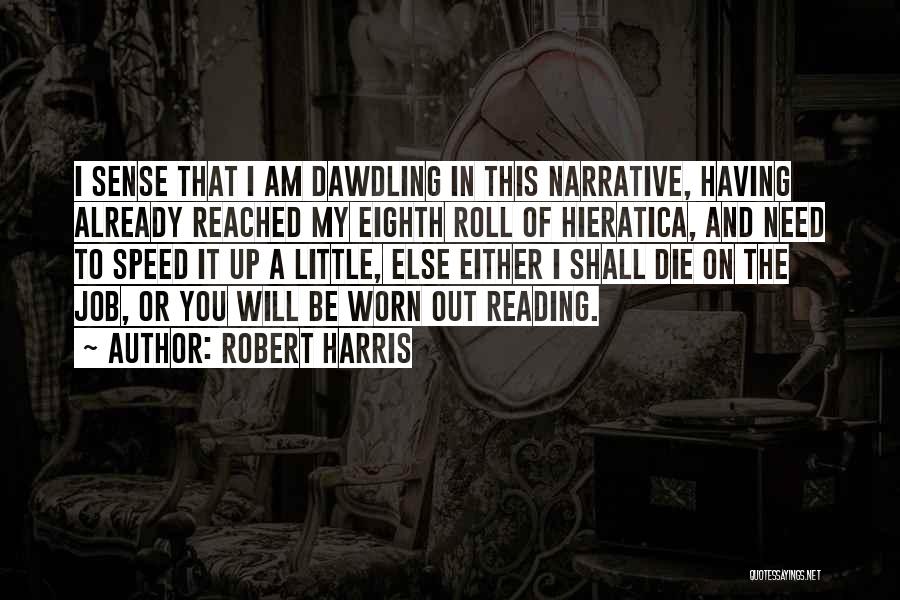 Robert Harris Quotes 2034691