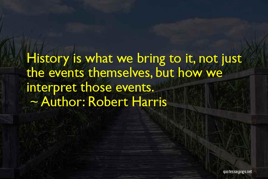 Robert Harris Quotes 2211444