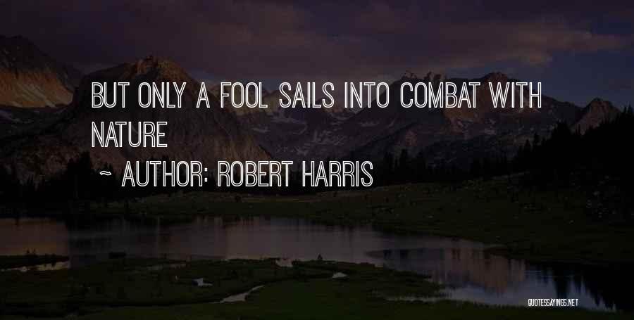 Robert Harris Quotes 792153