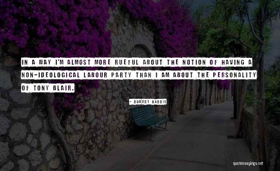 Robert Harris Quotes 968895 Robert Harris Quotes 968895