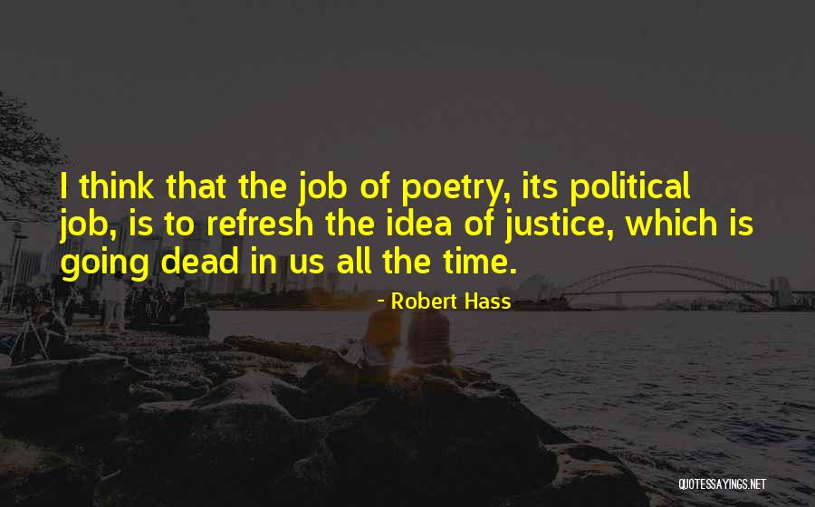 Robert Hass Quotes 1488371