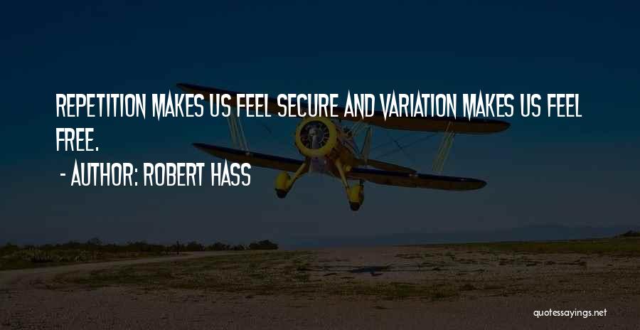Robert Hass Quotes 1728818