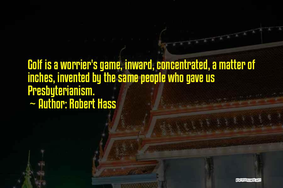 Robert Hass Quotes 1748613