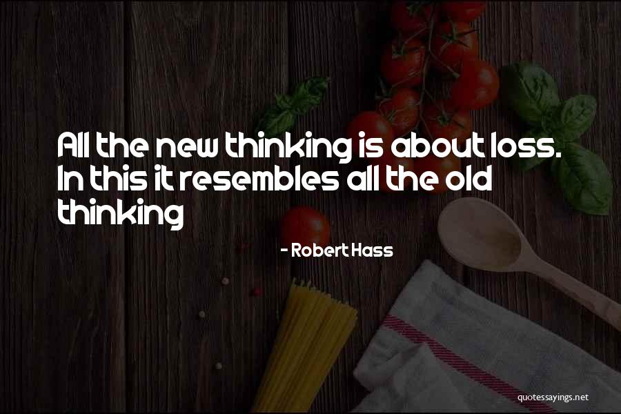 Robert Hass Quotes 285442