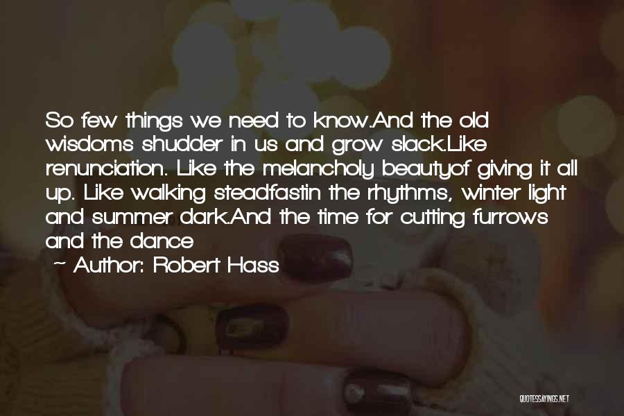 Robert Hass Quotes 577962