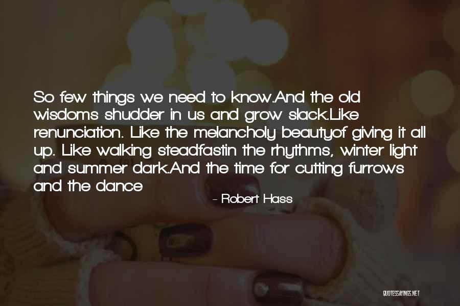 Robert Hass Quotes 577962