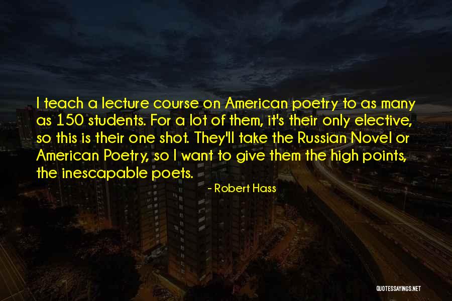 Robert Hass Quotes 764429