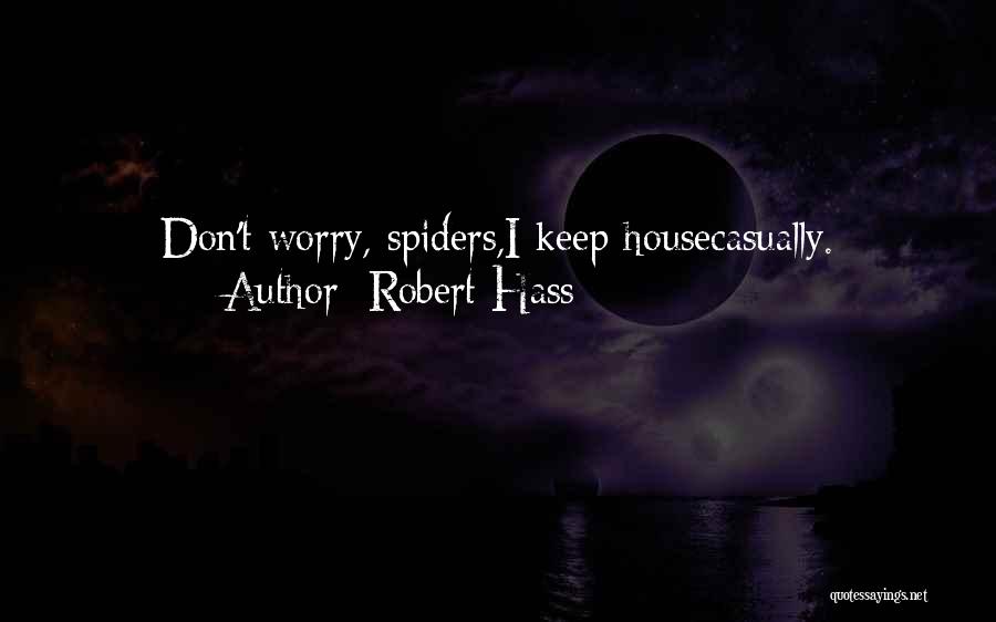 Robert Hass Quotes 979780