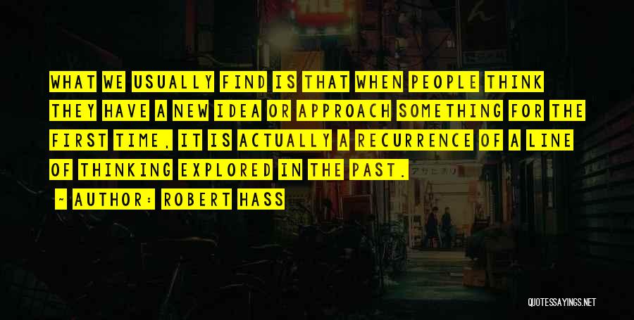 Robert Hass Quotes 991777