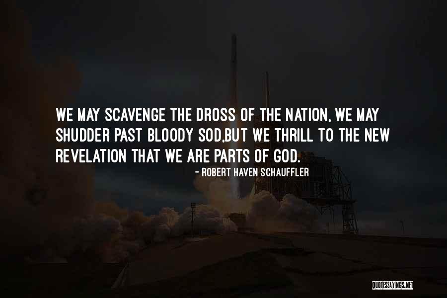 Robert Haven Schauffler Quotes 1920291 Robert Haven Schauffler Quotes 1920291