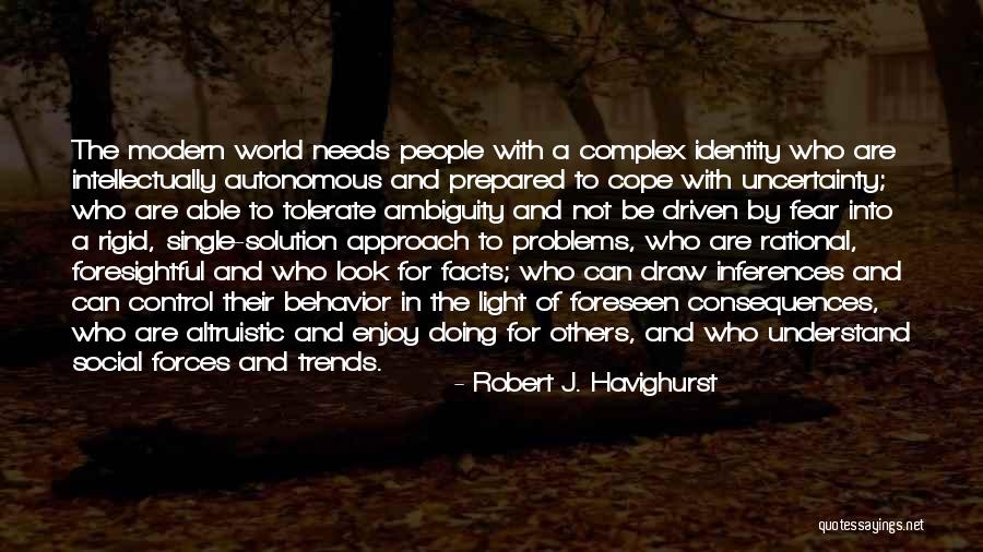 Robert Havighurst Quotes By Robert J. Havighurst