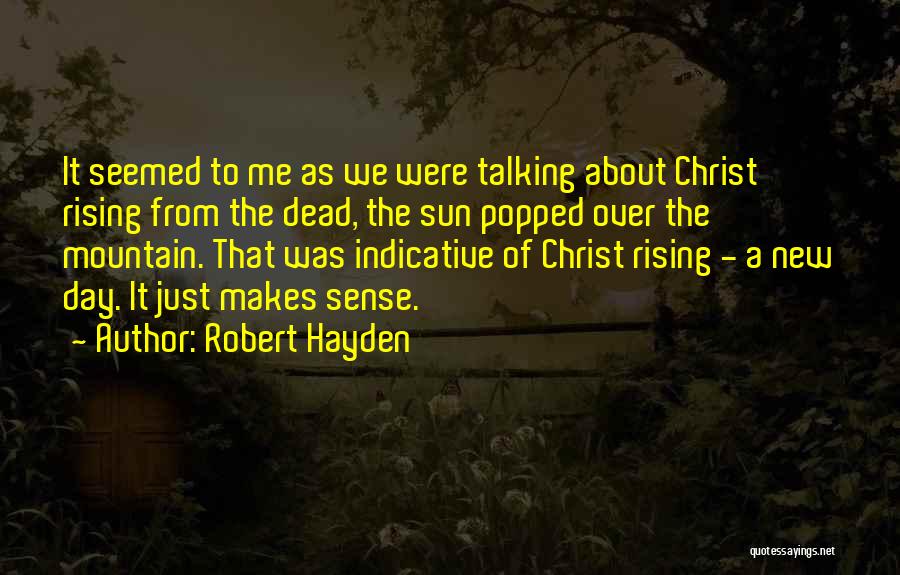 Robert Hayden Quotes 1091657
