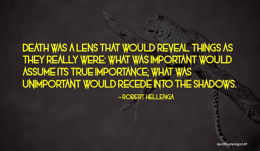 Robert Hellenga Quotes 1933759