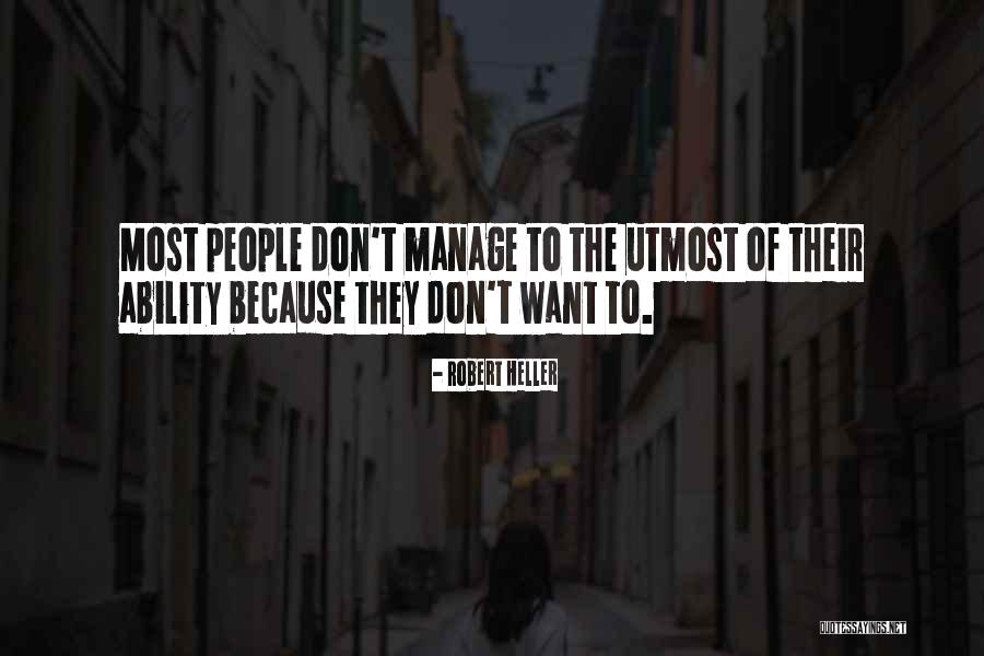 Robert Heller Quotes 1026779