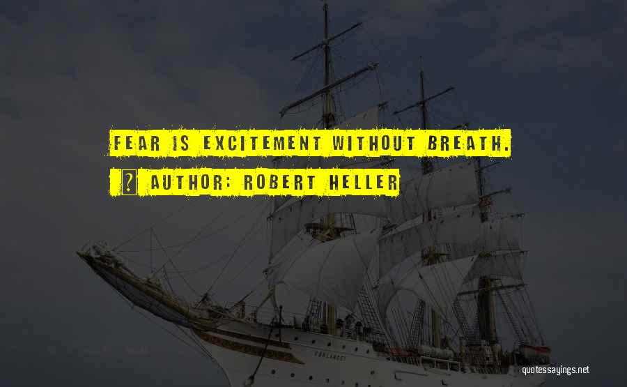 Robert Heller Quotes 1678780