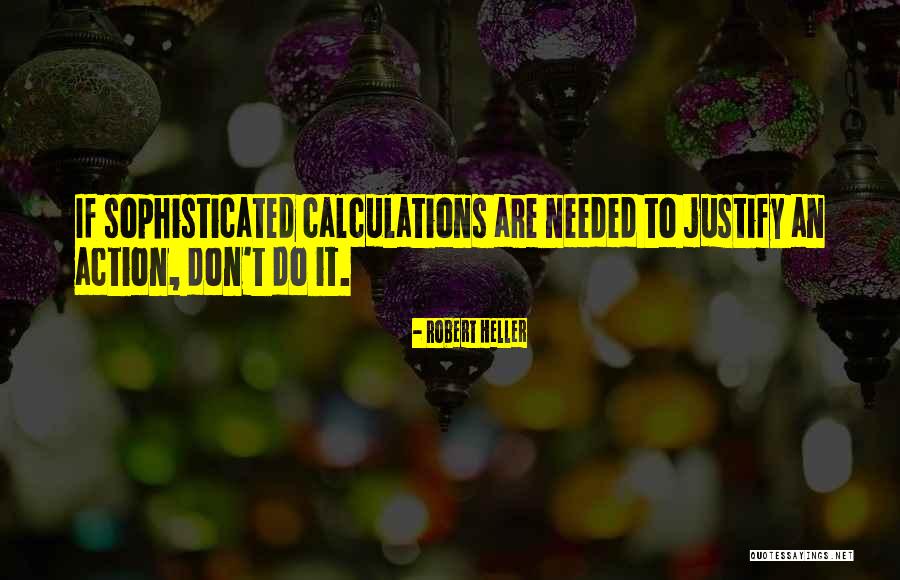 Robert Heller Quotes 325264